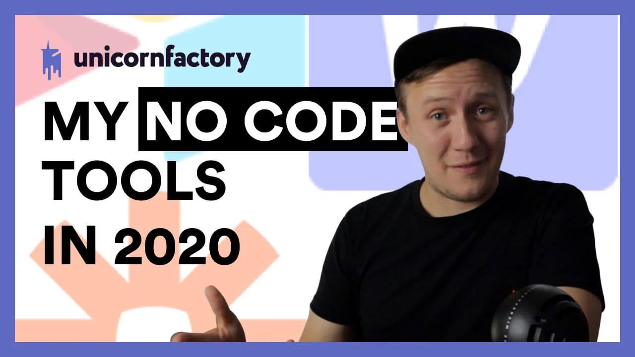 My No-Code Tools Stack (2020 Edition)
